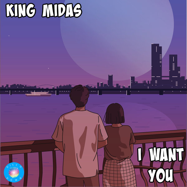 King Midas - I Want You [DD175]
